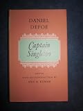 The life, adventures, and pyracies of the famous Captain Singleton: containing an account of ... his many adventures and pyracies with the famous Captain Avery and others