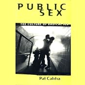 Public Sex: The Culture of Radical Sex | [Pat Califia]