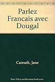Parlez français avec Dougal