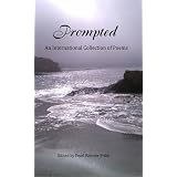 Prompted, An International Collection of Poems