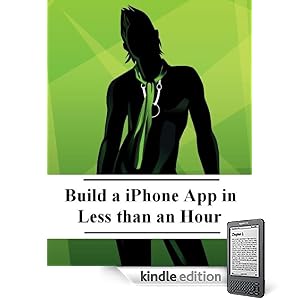 Build a iPhone App in Less than an Hour