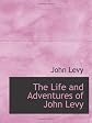 The Life and Adventures of John Levy