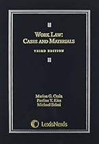 Work Law: Cases and Materials (2015)