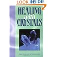 Healing with Crystals by Pamela Louise Chase and Jonathan Pawlik