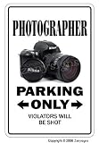 PHOTOGRAPHER ~Sign parking photography camera lens gift