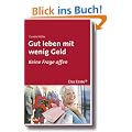 Gut leben mit wenig Geld: Keine Frage offen
