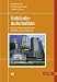 Geb&auml;udeautomation. Kommunikationssysteme mit EIB/KNX, LON und BACnet
