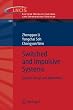 Switched and Impulsive Systems: Analysis, Design and Applications (Lecture Notes in Control and Information Sciences)