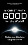 Is Christianity Good for the World?