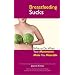Breastfeeding Sucks: What to Do when Your Mammaries Make You Miserable