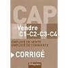 Vendre CAP C1-C2-C3-C4 employ� de vente et de commerce : Corrig�