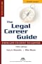 The Legal Career Guide: From Student to Lawyer (ABA Career)