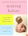 Making Babies: A Proven 3-Month Program for Maximum Fertility
