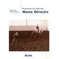 Paroles du ma�tre Nuno Oliveira