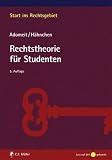 Rechtstheorie f&uuml;r Studenten - Klaus Adomeit, Susanne H&auml;hnchen