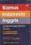 Kamus Indonesia Inggris : An Indonesian-English Dictionary
