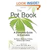 The Pot Book: A Complete Guide to Cannabis