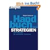 Handbuch der Strategien: 220 Konzepte der weltbesten Vordenker