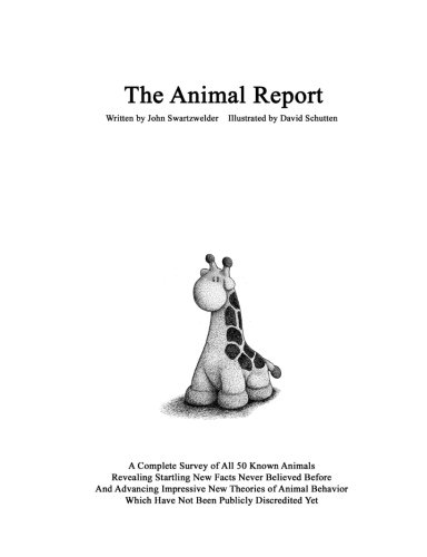 The Animal Report, by John Swartzwelder