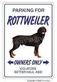 ROTTWEILER ~Novelty Sign~ dog pet parking gift working