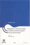 Oligopoles, collusion tacite et droit communautaire de la concurrence