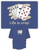 Poker Hand - Life is Crap T-shirt Short Sleeved 100% Cotton