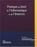 Revue Dalloz-Sirey  / Pratique du droit de l'informatique et de l'Internet : Logiciels, systèmes, Internet