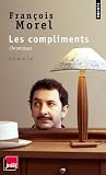 Les compliments. Chroniques