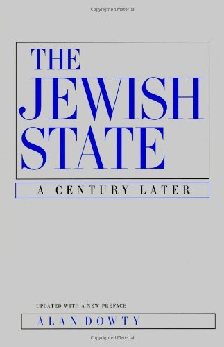 The Jewish State: A Century Later, Updated With a New Preface