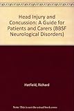 Head injury and concussion : a guide for patients and carers