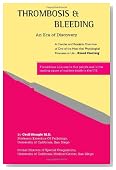 Thrombosis & Bleeding: An Era of Discovery