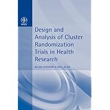 design and analysis of cluster randomization trials in health research