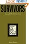 Survivors: Vietnam P.o.w.s Tell Their Stories