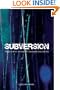 Subversion: The Definitive History of Underground Cinema