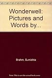 Wonderwell : pictures and words