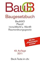 Baugesetzbuch: mit Verordnung &uuml;ber die Grunds&auml;tze f&uuml;r die Ermittlung der Verkehrswerte von Grundst&uuml;cken, Baunutzungsverordnung, Planzeichenverordnung, ... Raumordnungsgesetz, Raumordnungsverordnung