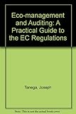 Eco-management and auditing : a practical guide to the EC regulation