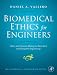 Book Biomedical Ethics for Engineers: Ethics and Decision Making in Biomedical and Biosystem Engineering (Biomedical Engineering Series)