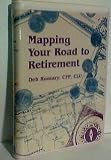 Mapping Your Road To Retirement, One Audio Cassette, By Deb Romary, CFP, CLU