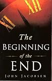 The Beginning of the End