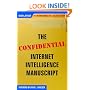 The Confidential Internet Intelligence Manuscript