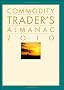 Commodity Trader's Almanac 2010 (Almanac Investor Series)