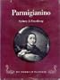 Parmigianino: His Works in Painting
