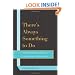 There's Always Something to Do: The Peter Cundill Investment Approach