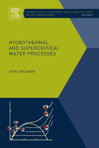 Hydrothermal and Supercritical Water Processes (Supercritical Fluid Science and Technology)