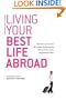 Living Your Best Life Abroad: Resources, tips and tools for women accompanying their partners on an international move (The Reality Guide Series)