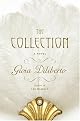 The Collection: A Novel