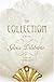 The Collection: A Novel