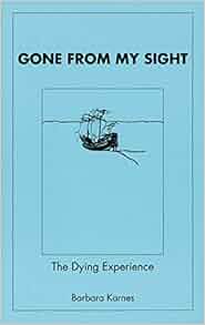 sight gone amazon dying karnes barbara experience flip front rn