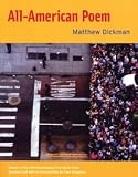 All-American Poem (APR Honickman 1st Book Award) [Paperback] [2008] First Edition Ed. Matthew Dickman, Tony Hoagland